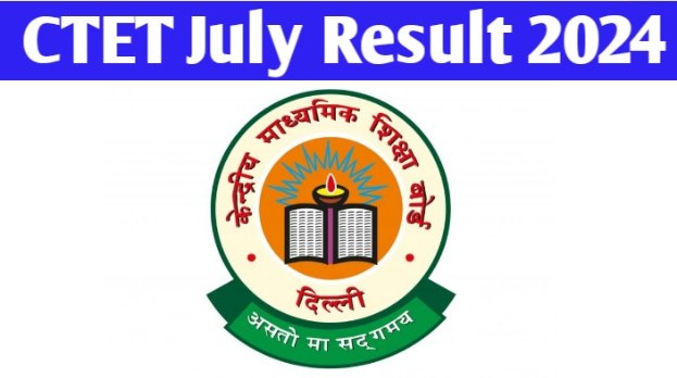 CTET July Result 2024